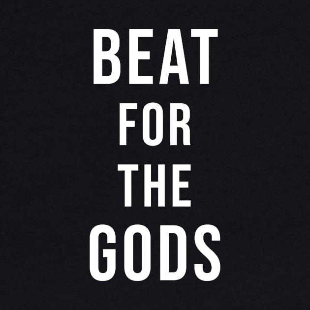 Beat For The Gods by sunima